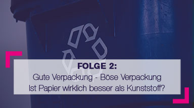 imPULS Forum Antalis Verpackungen - Folge 2: Ist Papier wirklich besser als Kunststoff?